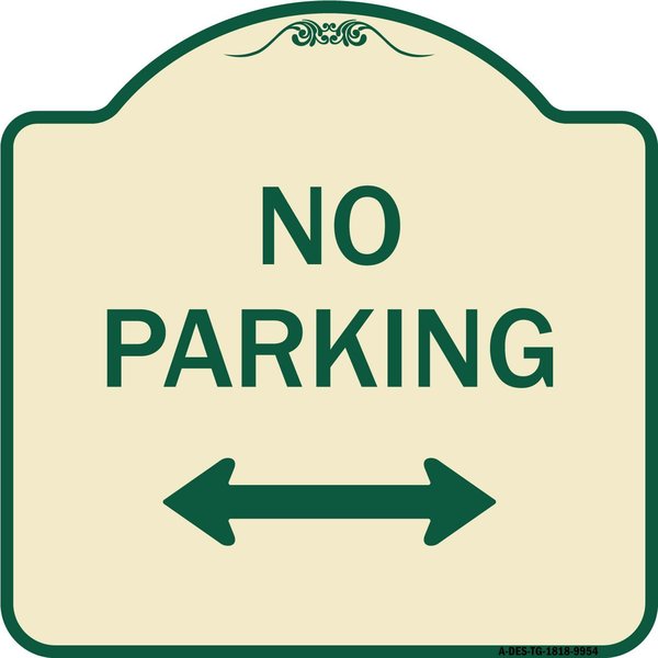 Signmission Designer Series-No Parking W/ Bidirectional Arrow Tan & Green Alum, 18" x 18", TG-1818-9954 A-DES-TG-1818-9954